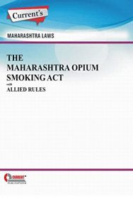 Baixar The Maharashtra Opium Smoking Act with Allied Rules (English Edition) pdf, epub, eBook