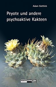 Baixar Peyote und andere psychoaktive Kakteen (German Edition) pdf, epub, eBook