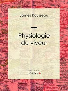 Baixar Physiologie du viveur (French Edition) pdf, epub, eBook