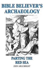 Baixar Bible Believer’s Archaeology – Parting the Red Sea [Article]: Evidence for the Hebrew Exodus through the Red Sea (English Edition) pdf, epub, eBook