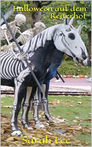 Baixar Sina und Halloween auf dem Reiterhof – Pferde, Freundschaft, Abenteuer (Reitstall Rautenberg 8) (German Edition) pdf, epub, eBook