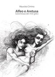 Baixar Alfeo e Aretusa. Giovinezza dei miti greci pdf, epub, eBook