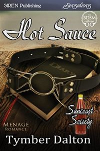 Baixar Hot Sauce [Suncoast Society] (Siren Publishing Sensations) pdf, epub, eBook