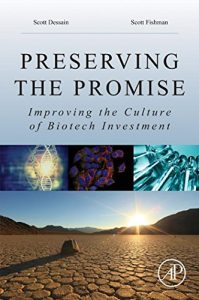 Baixar Preserving the Promise: Improving the Culture of Biotech Investment pdf, epub, eBook