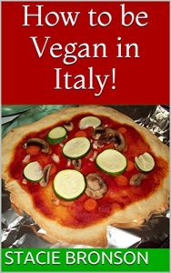 Baixar How to be Vegan in Italy! (English Edition) pdf, epub, eBook
