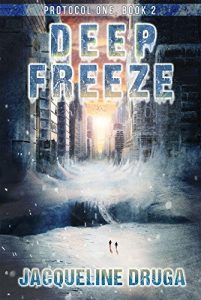 Baixar Deep Freeze: Protocol One, Book 2 (Protocol One Saga) (English Edition) pdf, epub, eBook