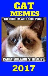 Baixar Memes: Funny Cat Memes Enjoy Purrrfect Hilarious For All Cat Lovers (Funny Memes, Funny Jokes, Funny Books, Comedy,Hilarious,Enjoy,Comedy Book 3) (English Edition) pdf, epub, eBook