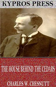 Baixar The House Behind the Cedars (English Edition) pdf, epub, eBook