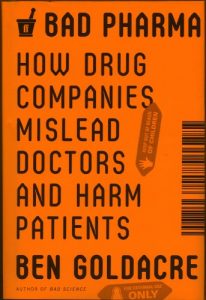 Baixar Bad Pharma: How Drug Companies Mislead Doctors and Harm Patients pdf, epub, eBook