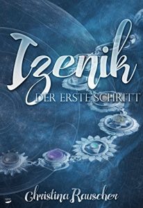 Baixar Izenik: Der erste Schritt (German Edition) pdf, epub, eBook