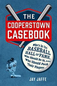 Baixar The Cooperstown Casebook: Who’s in the Baseball Hall of Fame, Who Should Be In, and Who Should Pack Their Plaques pdf, epub, eBook