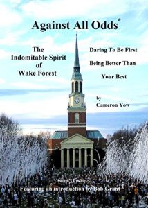 Baixar Against All Odds*: The Indomitable Spirit of Wake Forest (English Edition) pdf, epub, eBook