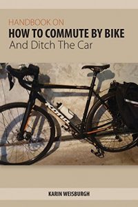Baixar Handbook On How To Commute By Bike And Ditch The Car (English Edition) pdf, epub, eBook