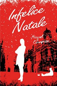Baixar Infelice Natale (Italian Edition) pdf, epub, eBook