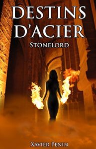 Baixar Destins d’acier: Stonelord (French Edition) pdf, epub, eBook