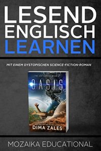 Baixar Englisch Lernen : Mit einem Dystopischen Science-Fiction-Roman (Learn English for German Speakers – Dystopian sci-fi 1) (German Edition) pdf, epub, eBook