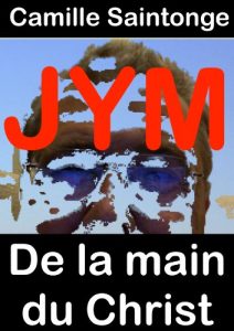 Baixar Jym  De la main du Christ (French Edition) pdf, epub, eBook