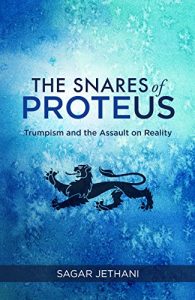 Baixar The Snares of Proteus: Trumpism and the Assault on Reality (English Edition) pdf, epub, eBook