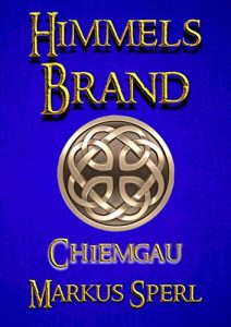 Baixar HimmelsBrand Chiemgau (German Edition) pdf, epub, eBook