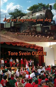 Baixar Jeg vet ingenting om deg: Nulla so di te (Norwegian Edition) pdf, epub, eBook