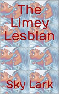 Baixar The Limey Lesbian (English Edition) pdf, epub, eBook