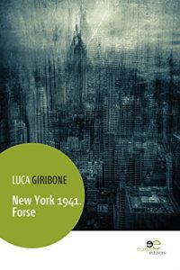 Baixar New York 1941. Forse pdf, epub, eBook