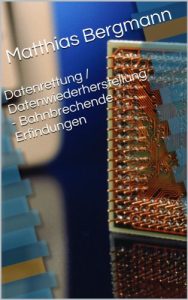 Baixar Datenrettung / Datenwiederherstellung – Bahnbrechende Erfindungen (German Edition) pdf, epub, eBook