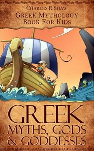 Baixar Greek Myths, Gods And Goddesses: Greek Mythology Book For Kids (English Edition) pdf, epub, eBook