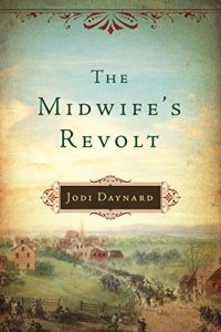 Baixar The Midwife’s Revolt (The Midwife Series Book 1) (English Edition) pdf, epub, eBook