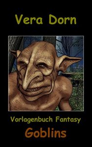 Baixar Vorlagenbuch Fantasy: Goblins (German Edition) pdf, epub, eBook