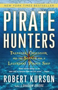 Baixar Pirate Hunters: Treasure, Obsession, and the Search for a Legendary Pirate Ship pdf, epub, eBook