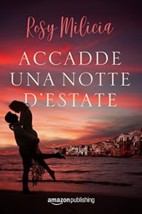 Baixar Accadde una notte d’estate pdf, epub, eBook