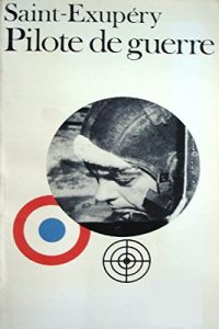 Baixar PILOTE DE GUERRE [Illustrated] (French Edition) pdf, epub, eBook