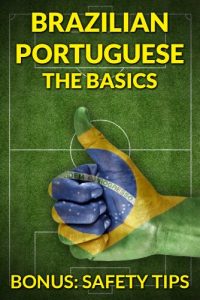 Baixar Brazilian Portuguese the basics and safety tips (English Edition) pdf, epub, eBook