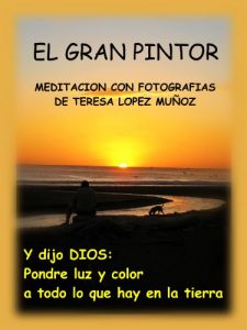 Baixar EL GRAN PINTOR:MEDITACION CON FOTOGRAFIAS (Spanish Edition) pdf, epub, eBook