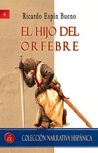 Baixar El hijo del orfebre (Spanish Edition) pdf, epub, eBook