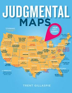 Baixar Judgmental Maps: Your City. Judged. pdf, epub, eBook