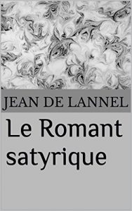 Baixar Le Romant satyrique (French Edition) pdf, epub, eBook