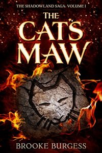 Baixar The Cat’s Maw (The Shadowland Saga Book 1) (English Edition) pdf, epub, eBook