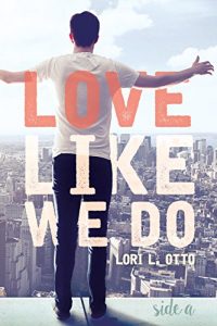 Baixar Love Like We Do (Side A) (English Edition) pdf, epub, eBook