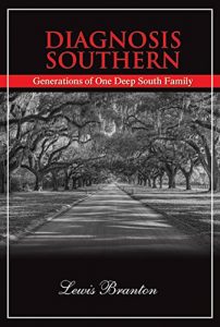 Baixar Diagnosis Southern: Generations of One Deep South Family (English Edition) pdf, epub, eBook