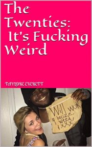 Baixar The Twenties: It’s Fucking Weird (English Edition) pdf, epub, eBook