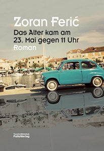 Baixar Das Alter kam am 23. Mai gegen 11 Uhr (Transfer Bibliothek) (German Edition) pdf, epub, eBook