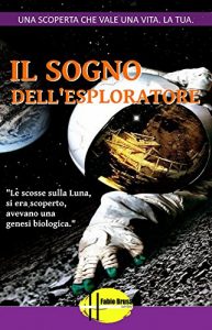 Baixar Il sogno dell’esploratore (Italian Edition) pdf, epub, eBook