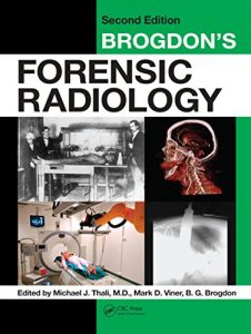 Baixar Brogdon’s Forensic Radiology, Second Edition pdf, epub, eBook