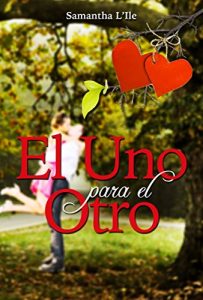Baixar El uno para el otro (Spanish Edition) pdf, epub, eBook