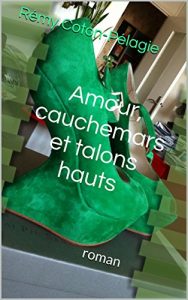 Baixar Amour, cauchemars et talons hauts (French Edition) pdf, epub, eBook