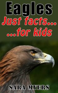Baixar Eagles : Just Facts For Kids (English Edition) pdf, epub, eBook