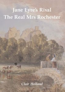 Baixar Jane Eyre’s Rival: The Real Mrs Rochester (English Edition) pdf, epub, eBook