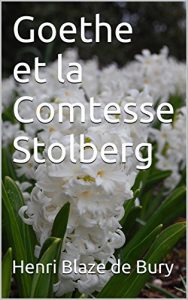 Baixar Goethe et la Comtesse Stolberg (French Edition) pdf, epub, eBook